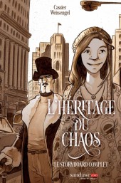 L'héritage du Chaos -HS3- Le storyboard complet
