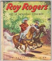 Un petit livre d'or -68- Roy Rogers et le nouveau Cow-Boy