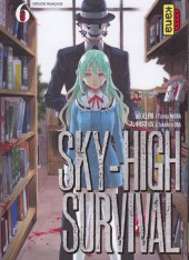 Sky-High Survival -6- Tome 6