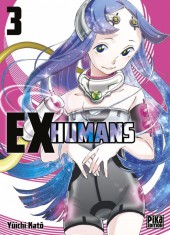 Ex-Humans -3- Tome 3