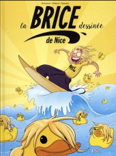 La brice de Nice dessinée - La Brice de Nice dessinée