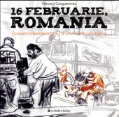 (AUT) Croguennec - 16 Februarie, Romania - [Carnet d'observation] d'une usine roumaine