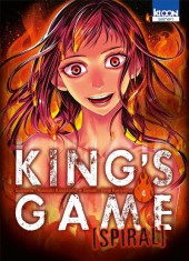 King's Game Spiral -4- Tome 4