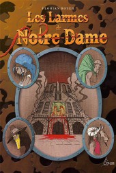 Les larmes de Notre Dame - Les Larmes de Notre Dame