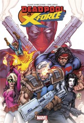 Deadpool vs X-Force - Le Temps de mourir