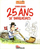 Barricatures - 1980-2005 : 25 ans de Barricatures