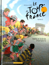 Le tour de France (Ocula/Liera) -2- Petits et grands champions