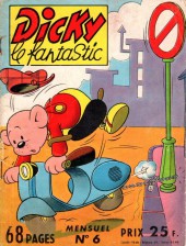 Dicky le fantastic (1e Série) -6- Numéro 6
