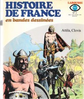 Histoire de France en bandes dessinées -2a- Attila, Clovis