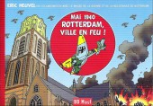 Mai 1940 - Rotterdam, ville en feu !