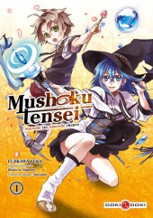 Mushoku Tensei Nouvelle Vie, nouvelle chance -1- Tome 1