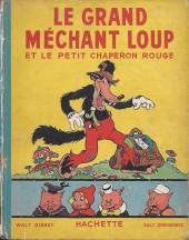 Walt Disney (Hachette) Silly Symphonies -2- Le Grand Méchant Loup et le Petit Chaperon rouge