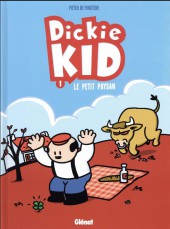 Dickie Kid -1- Le petit paysan