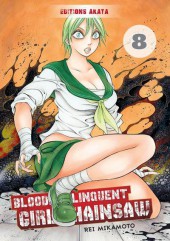 Bloody Delinquent Girl Chainsaw -8- Vol. 8
