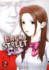 Back Street Girls -2- Tome 2