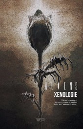 Aliens : Xénologie - Tome a