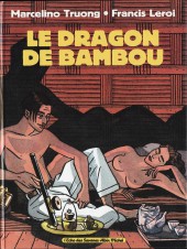 Le dragon de bambou - Le Dragon de Bambou