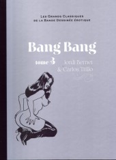 Les grands Classiques de la Bande Dessinée érotique - La Collection -3527- Bang Bang - tome 3