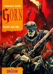 Gorn (en allemand) -1- Selbst der Tod...