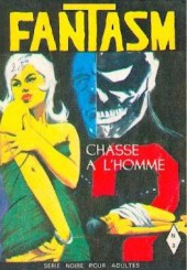 Fantasm -3- Chasse à l'homme