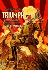 Dr. Grordbort presents: Triumph (2012) - Unnecessarily Violent Tales of Science Adventure for the Simple and Unfortunate