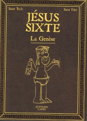 Jésus Sixte -1- La Genèse