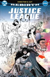 Justice League Rebirth (DC Presse) -1HC- Justice League (2016) #1 Director's Cut