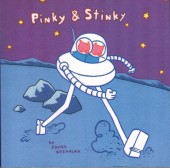 Pinky & Stinky (2002) - Pinky & Stinky