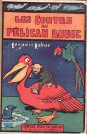 (AUT) Rabier - Les Contes Du Pélican Rouge
