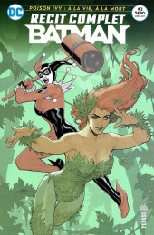 Batman - Récit Complet (DC Presse) -2- Poison Ivy : À la vie, à la mort