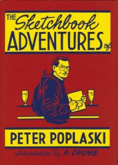 The sketchbook Adventures of Peter Poplaski (2012) - The sketchbook adventures of Peter Poplaski