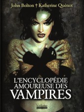 L'encyclopédie amoureuse des vampires - L'Encyclopédie amoureuse des vampires