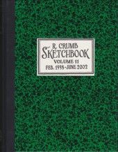 R. Crumb Sketchbooks -11- R. Crumb Sketchbook - Volume 11 - Feb. 1998-June 2002