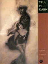 Tell Me, Dark (1992) - Tell Me, Dark