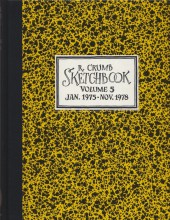 R. Crumb Sketchbooks -5- R. Crumb Sketchbook - Volume 5 - Jan. 1975-Nov. 1978