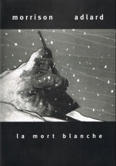 La mort blanche - Tome a1999