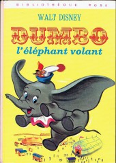 Walt Disney (Bibliothèque Rose) - Dumbo l'éléphant volant