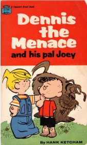 Dennis the Menace - Dennis the Menace and his pal Joey