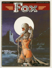 Fox (Dufaux/Charles) -5- Le club des momies