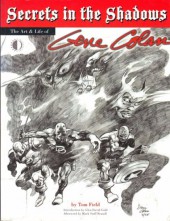(AUT) Colan - Secrets in the Shadows : The Art & Life of Gene Colan