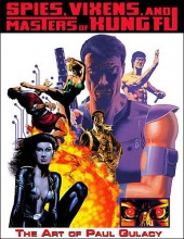 (AUT) Gulacy - Spies, Vixens & Masters of Kung Fu: Art of Paul Gulacy