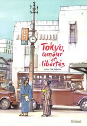 Tokyo, amour et libertés