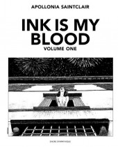 Ink is my blood -1- Volume one
