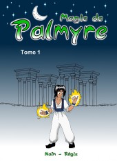 Magie de Palmyre -1- Tome 1