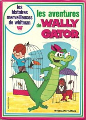 Les histoires merveilleuses de Whitman - Les aventures de Wally Gator