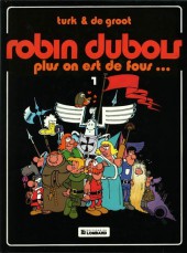 Robin Dubois -1a1984- Plus on est de fous...