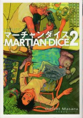 Martian Dice -2- Tome 2