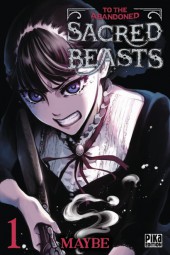 To the Abandoned Sacred Beasts  -1- Tome 1