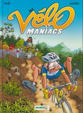 Les vélo Maniacs -2a2009- Tome 2