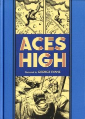 The eC Comics Library (2012) -INT11- Aces High illustrated by George Evans